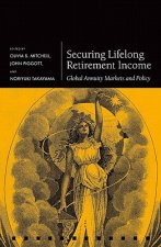 Securing Lifelong Retirement Income