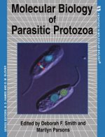 Molecular Biology of Parasitic Protozoa