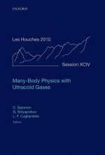 Many-Body Physics with Ultracold Gases