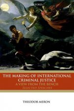 Making of International Criminal Justice