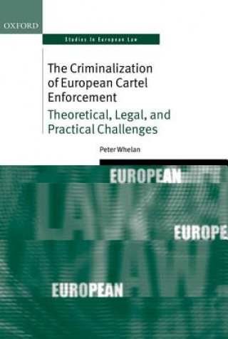 Criminalization of European Cartel Enforcement