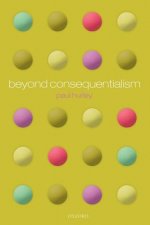 Beyond Consequentialism