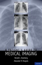 Patient's Guide to Medical Imaging