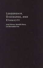 Leadership, Discourse, and Ethnicity