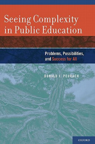 Seeing Complexity in Public Education