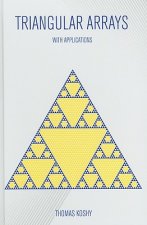 Triangular Arrays with Applications