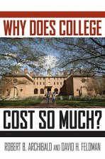 Why Does College Cost So Much?