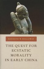 Quest for Ecstatic Morality in Early China