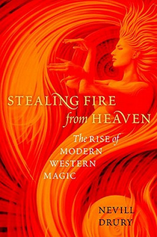 Stealing Fire from Heaven