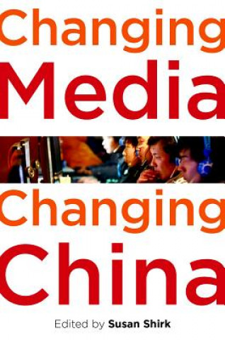 Changing Media, Changing China