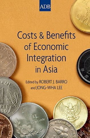 Costs and Benefits of Economic Integration in Asia