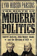 Birth of Modern Politics