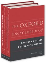 Oxford Encyclopedia of American Military and Diplomatic History