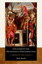 Engagement and Metaphysical Dissatisfaction