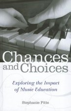 Chances and Choices