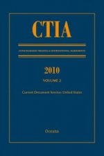 CTIA: Consolidated Treaties & International Agreements 2010 Vol 2