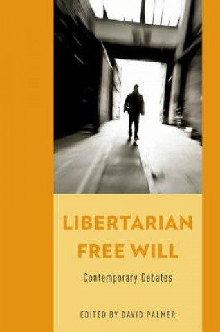 Libertarian Free Will
