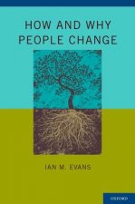 How and Why People Change