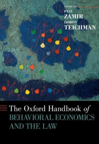 Oxford Handbook of Behavioral Economics and the Law (Eyal Zamir,Doron Teichman)(Twarda)