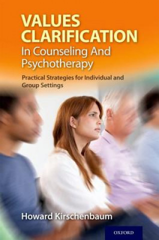 Values Clarification in Counseling and Psychotherapy (Howard Kirschenbaum)(Miękka)