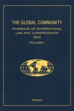 GLOBAL COMMUNITY YEARBOOK OF INTERNATIONAL LAW AND JURISPRUDENCE 2010