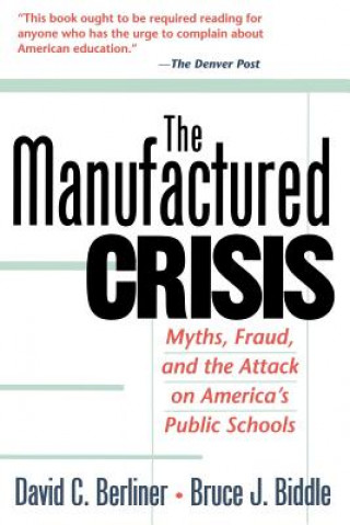 Manufactured Crisis