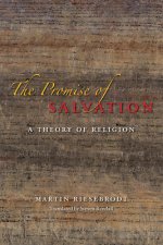 Promise of Salvation - A Theory of Religion