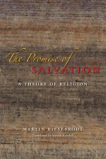 Promise of Salvation - A Theory of Religion