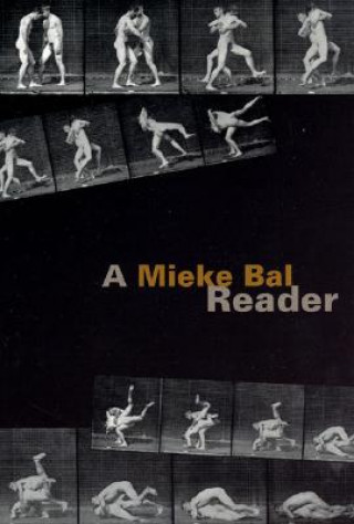 Mieke Bal Reader