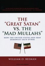 Great Satan vs. the Mad Mullahs