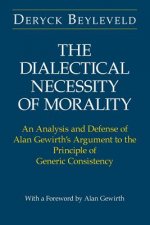 Dialectical Necessity of Morality