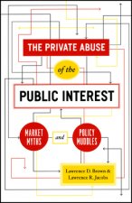 Private Abuse of the Public Interest