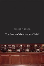 Death of the American Trial