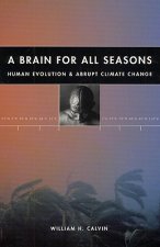 Brain for All Seasons