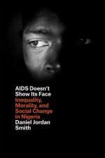 AIDS Doesn't Show Its Face