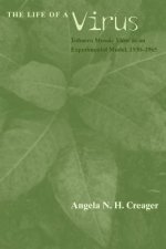 Life of a Virus - Tobacco Mosaic Virus as an Experimental Model, 1930-1965