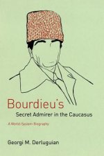 Bourdieu's Secret Admirer in the Caucasus