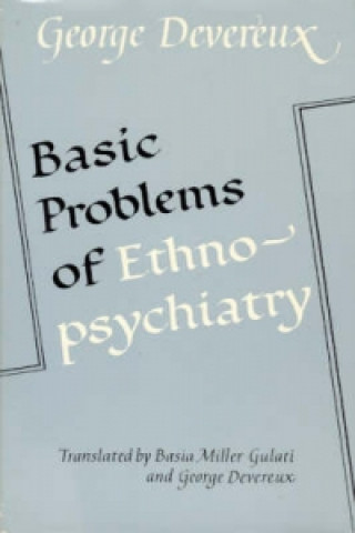 Basic Problems of Ethnopsychiatry