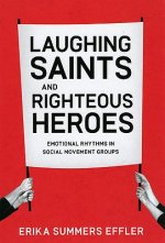 Laughing Saints and Righteous Heroes