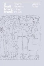 To Dwell among Friends