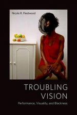 Troubling Vision