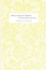 Women, Compulsion, Modernity
