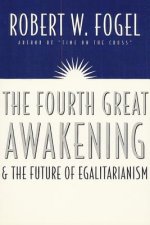 Fourth Great Awakening and the Future of Egalitarianism