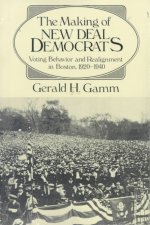 Making of the New Deal Democrats