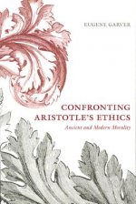 Confronting Aristotle's Ethics