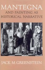 Mantegna and Painting as Historical Narrative
