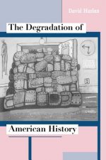 Degradation of American History
