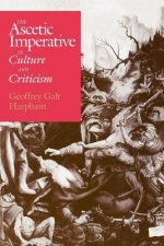Ascetic Imperative in Culture and Criticism
