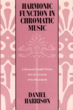 Harmonic Function in Chromatic Music