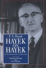 Hayek on Hayek